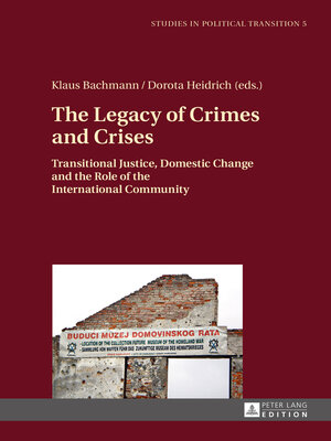 cover image of The Legacy of Crimes and Crises
